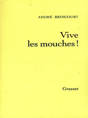 cover image of Vive les mouches !